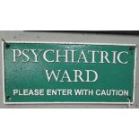 Cast iron Psychiatric ward sign