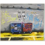 CONTEMPORARY SCHOOL, graffiti 'Life is short, the chill out!' the cut, 100cm x 120cm, on canvas.
