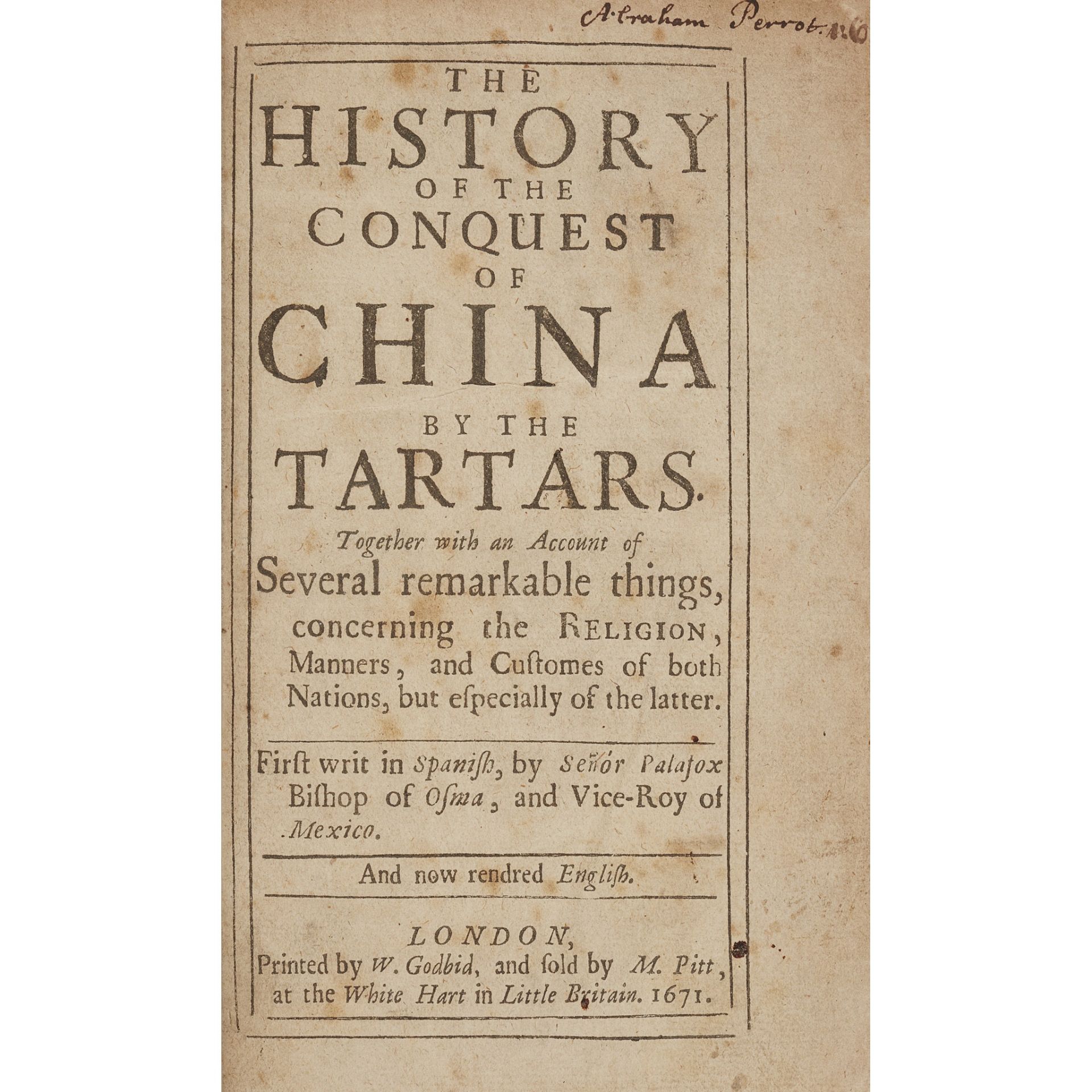 Palafox y Mendoza, Juan de The History of the Conquest of China by the Tartars