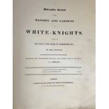 White Knights. Descriptive account of the mansion and gardens of White Knight, a seat of His Grace