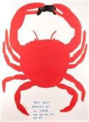 David Shrigley (b.1968) You Gout Beaten by a Crab off-set lithograph 80 x 60cm, unframed.