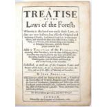 Manwood, John (d.1610) Barrister and Forester. 'A Treatise of the Laws of the Forest...Also a