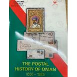 STAMP LITERATURE The Postal History of Oman 1856-1985. As new publication issued by Oman Post.