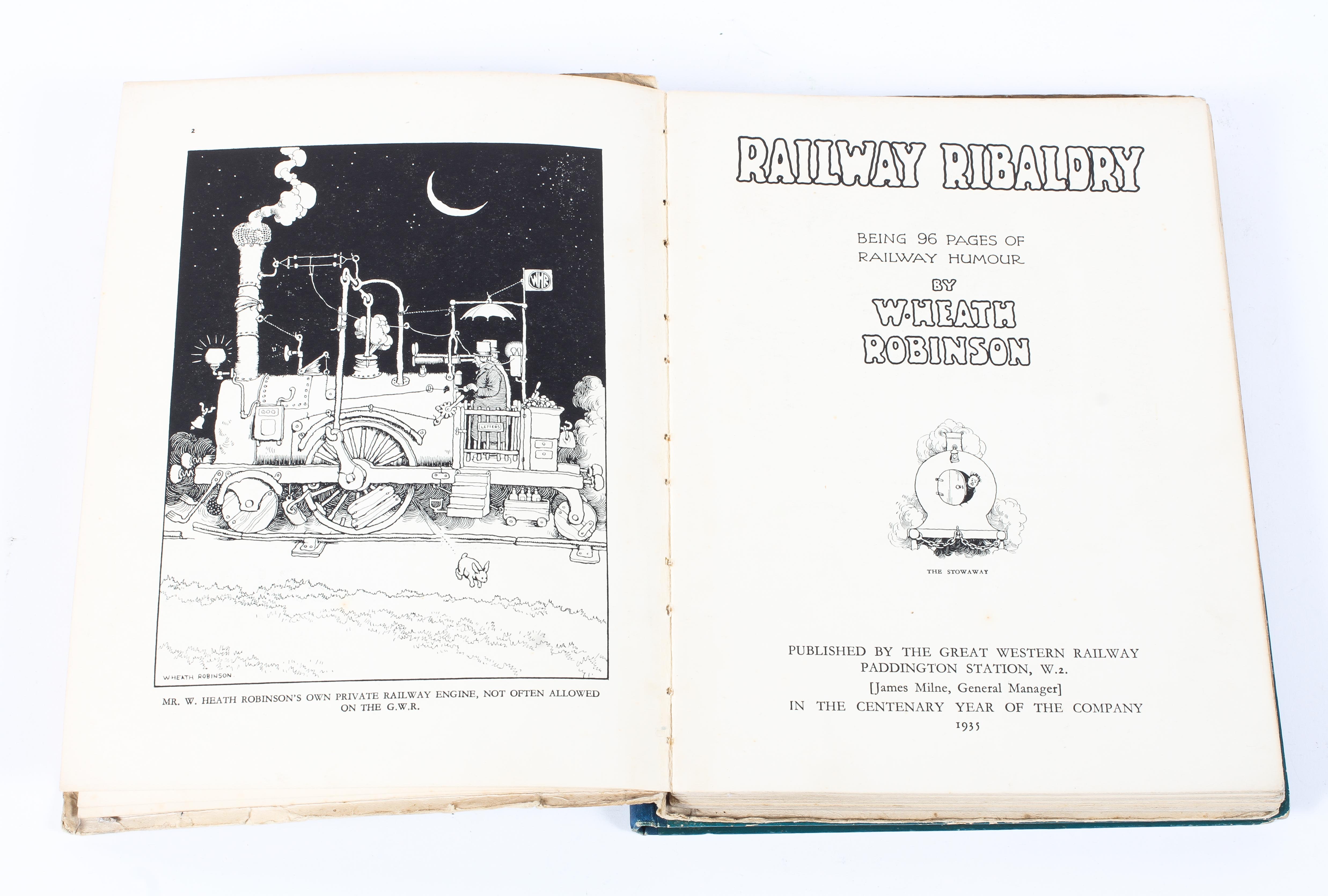 W Heath Robinson, Railway Ribaldry, The Great Western Railway, 1935 - Image 3 of 3