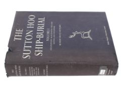 One volume: Rupert Bruce-Mitford, The Sutton Hoo Ship Burial, volume one, printed 1975.