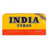 An 'India Tyres, The Finest Made' enamel double sided advertising sign.