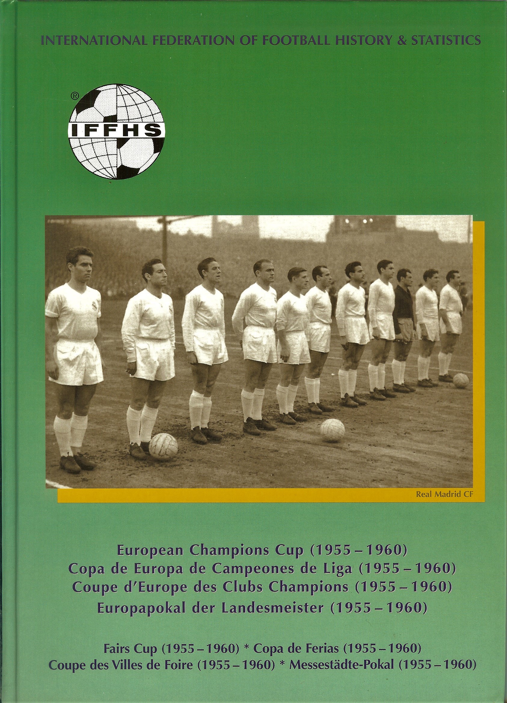 FOOTBALL BOOK - EUROPEAN CHAMPIONS CUP 1955 - 1960