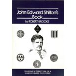CRICKET - WARWICKSHIRE JOHN EDWARD SHILTON'S BOOK BY ROBERT BROOKE SIGNED