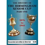 A HISTORY OF THE BIRMINGHAM SENIOR CUP 1876 - 1905