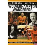 THE ESSENTIAL HISTORY OF WOLVERHAMPTON WANDERERS