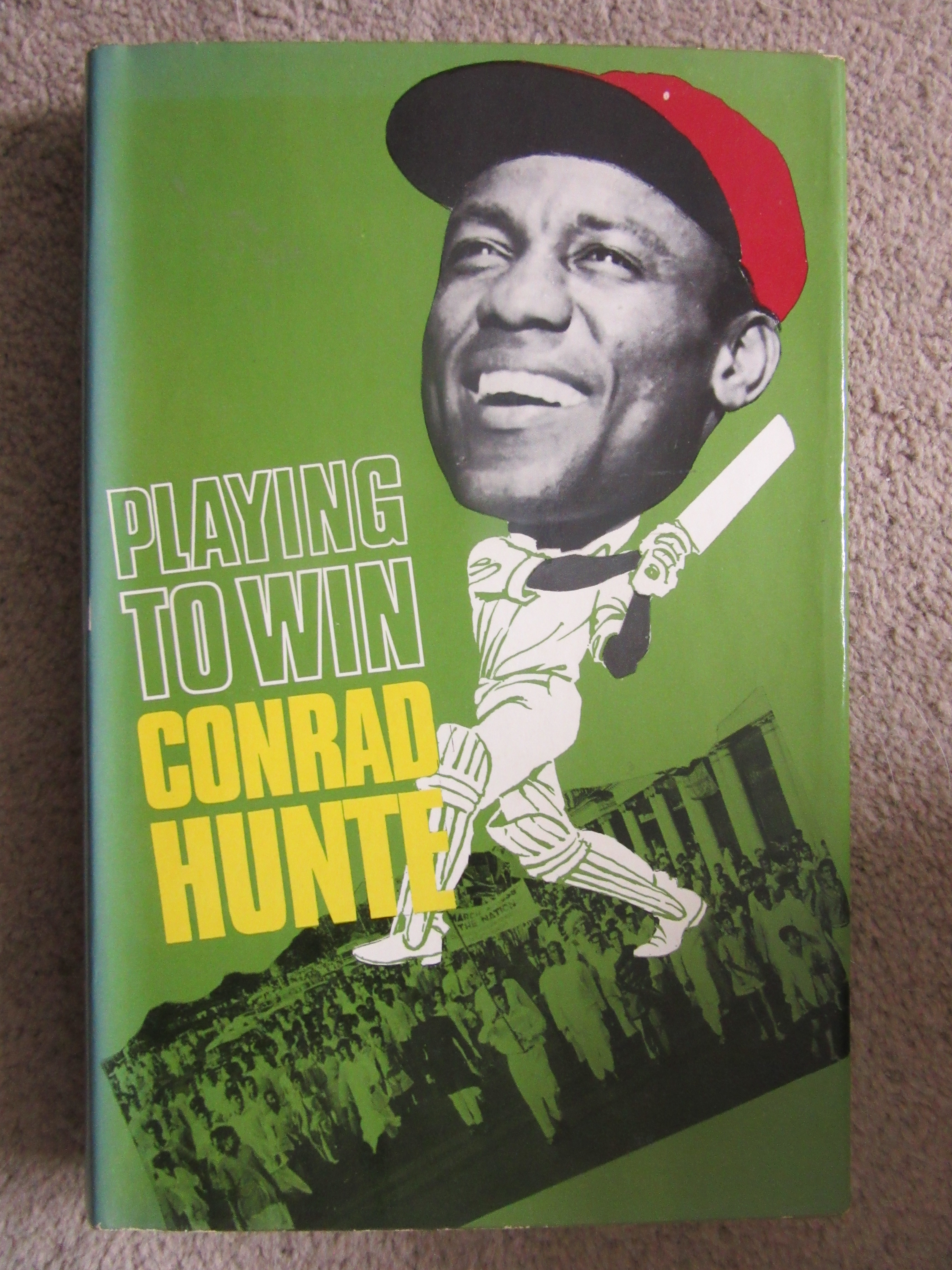 CRICKET - CONRAD HUNTE AUTOGRAPHED BOOK ( WEST INDIES )