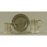 A Samuel Smith Snowhill, London antique pewter plate. diameter 22 cm, together with two tankards.