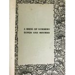 One volume "A Book of Nursery Songs and Rhymes",
