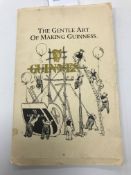 One volume "The Gentle Art of Making Guiness" with illustrations by John Ireland