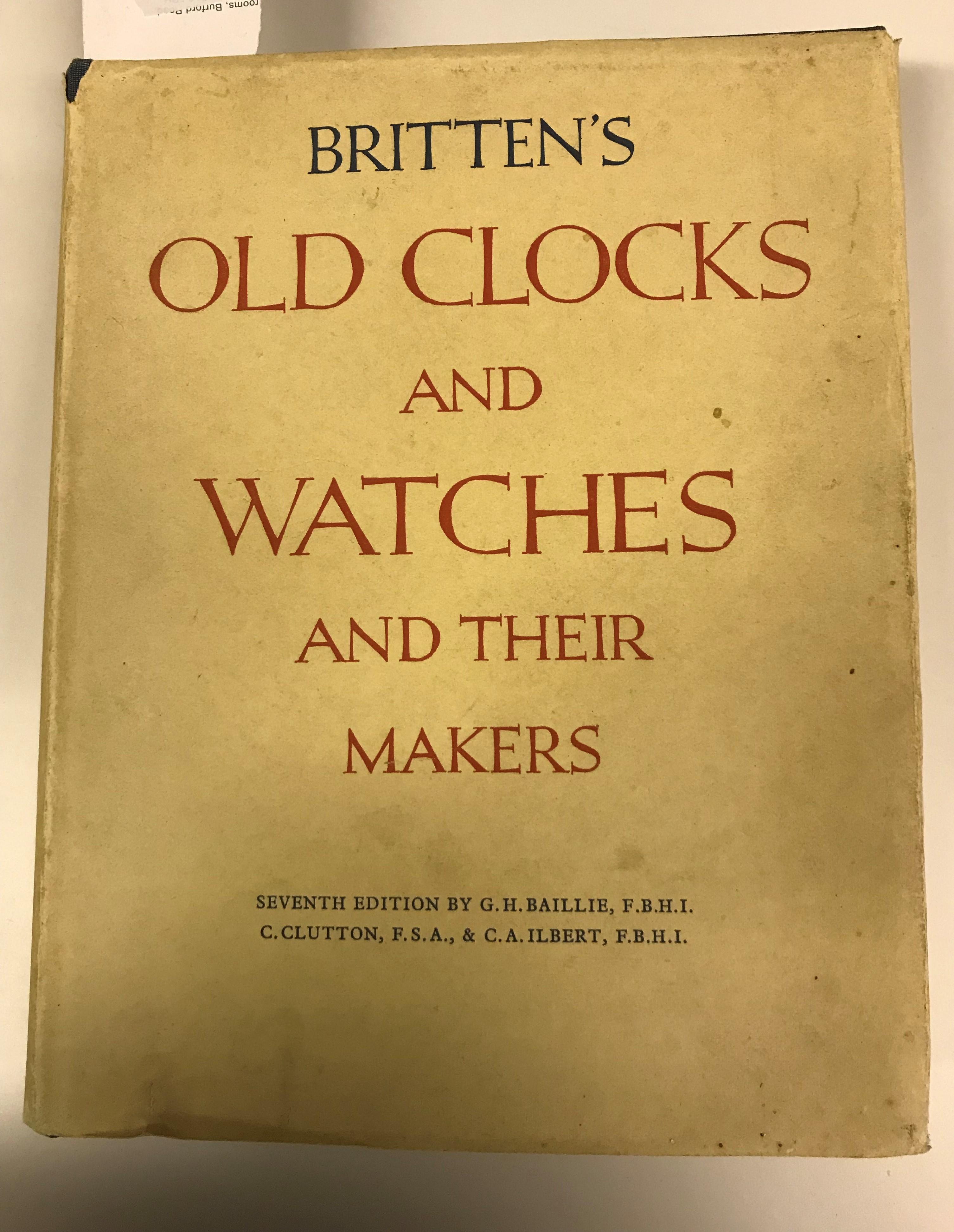 Two volumes "Britten's Old Clocks and Watches and their Makers" 7th edition,