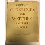Two volumes "Britten's Old Clocks and Watches and their Makers" 7th edition,