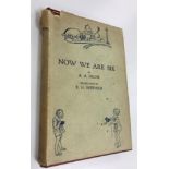 A A MILNE "Now We are Six" with illustrations by E H Shepard, published 1927,