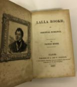 One volume THOMAS MOORE "Lalla Rookh - An Oriental Romance", published A & W Galignani Paris 1827,