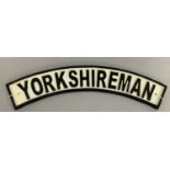 A reproduction cast iron sign lettered with Yorkshireman