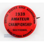 1939 USGA Amateur Championship Sectional Qualifying Rounds Red Tin Badge - with makers detailed