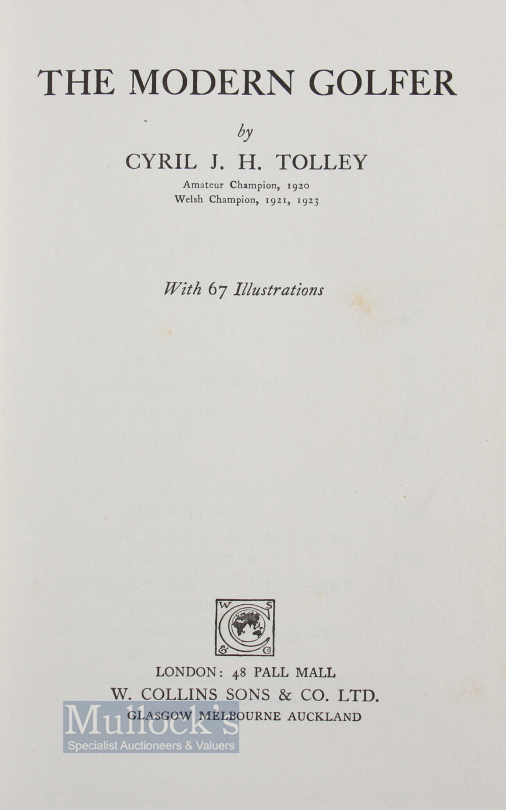 Tolley, C J H - "The Modern Golfer" 1st ed 1924 in the original green cloth and gilt title to - Image 2 of 2