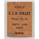Early C J H Tolley Flicker Golf Book c1930s - titled "Drive and Iron" Flicker No. 12 issued by