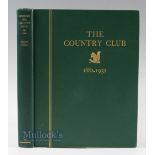 Curtiss, Frederic H and Heard, John - 'The Country Club 1882-1932' privately printed for the club,