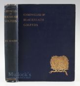 Hughes, W E (ed) - "Chronicles of Blackheath Golfers - with Illustrations and Portraits" 1st ed 1897