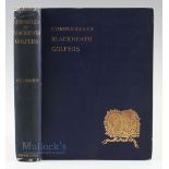 Hughes, W E (ed) - "Chronicles of Blackheath Golfers - with Illustrations and Portraits" 1st ed 1897