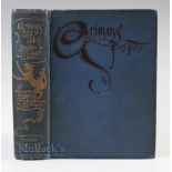 Fairy Tales of the Brothers Grimm by Edgar Lucas illustrated by Arthur Rackham, early Constable