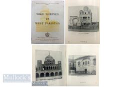 India & Punjab - Photographic book on Sikh shrines in West Pakistan Sikh Shrines in West Pakistan,
