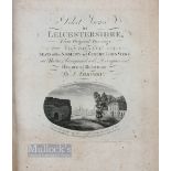 Selected Views in Leicestershire by J. Throsby 1789 - Subtitled; "From Original Drawings