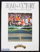 1991 Autographed Rugby Book, Road to Victory: The Wallabies' Story, covering the successful 1991 RWC