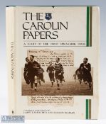 Rugby Book - The Carolin Papers, a Diary of the 1906/7 Famous Springbok Tour: Limited edition No.
