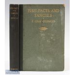 Fish Facts and Fancies - F Gray Giswold 1926 Limited Edition - 242 pages. Limited to 750 copies.