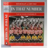 Southampton Football History Book in That Number, a post war chronicle of Southampton FC, a large
