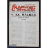 1950-51 Charlton Athletic v S C Wacker Football Programme 16th May 1951 festival of Britain