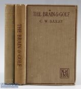 Early Golf Books on Psychology - one signed (2) C W Bailey - The Brain and Golf-some hints for