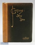 McAndrew, J (Cruden Bay) signed - "Golfing Step by Step" 1st ed c1914, Publ'd Mitchell, Glasgow in