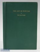 Park, Willie - "The Art of Putting" 1st ed 1921 (copyright by Donald Mathieson and printed in the