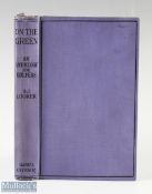 Looker, Samuel J - "On the Green - An Anthology for Golfers" 1st edition 1922, in original mauve