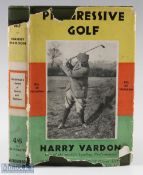 Vardon H - "Progressive Golf" 3rd ed c1920 complete with most of its rare dust jacket some wear to