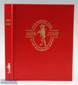 Scaife, Neil signed - "Four Hundred Years of The Blackheath Goffer 1608-2000" 1st ed 2009 ltd ed no.
