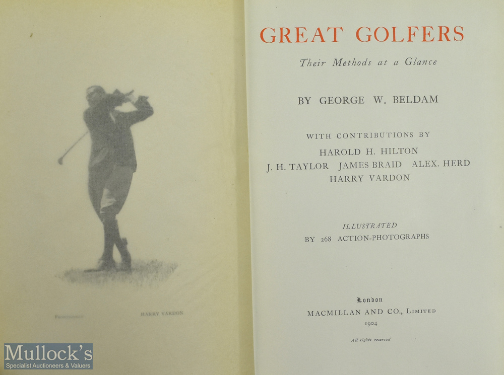 1904 Beldam, George W Great Golfers Their Methods at a Glance, with Contributions by Harold H - Image 2 of 2