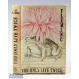 James Bond - You only live Twice - Ian Fleming - first edition 1964, first printing, with DJ, a