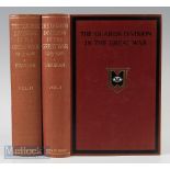 1924 The Guards Division in the Great War, in two volumes pp. 322+358, 2 coloured frontispieces (