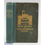 Drakes Road Book of The Grand Junction and London and Birmingham Railway 1839 - An extensive two
