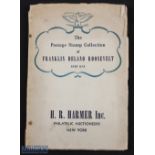 Philatelic - The Stamp Collection of Franklin Delano Roosevelt - The auction catalogue issued by H R