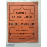 Comment on Doit Jouer Le Football….' Rugby Book: Early 20th century French booklet covering the