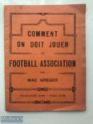 Comment on Doit Jouer Le Football….' Rugby Book: Early 20th century French booklet covering the